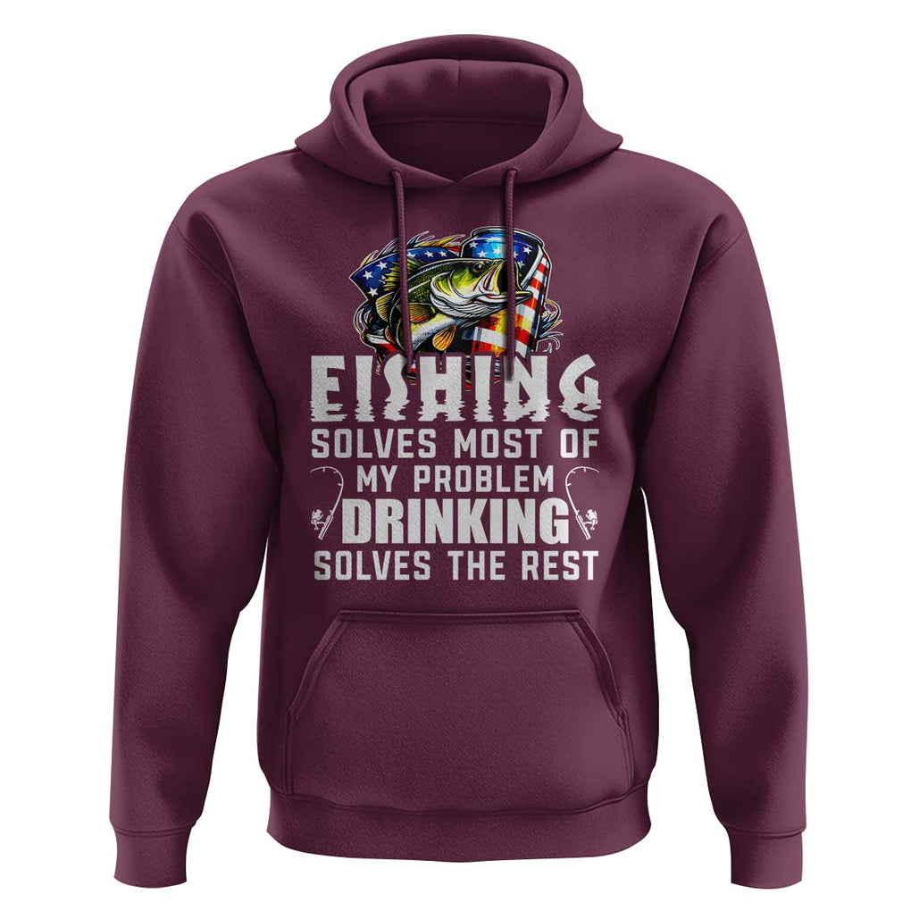 Funny Fishing Drinking Hoodie Fishing Solves Most Of My Problems Drinking Solves The Rest TS09 Maroon Print Your Wear