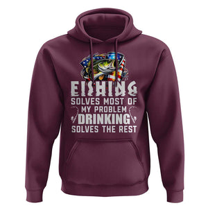 Funny Fishing Drinking Hoodie Fishing Solves Most Of My Problems Drinking Solves The Rest TS09 Maroon Print Your Wear
