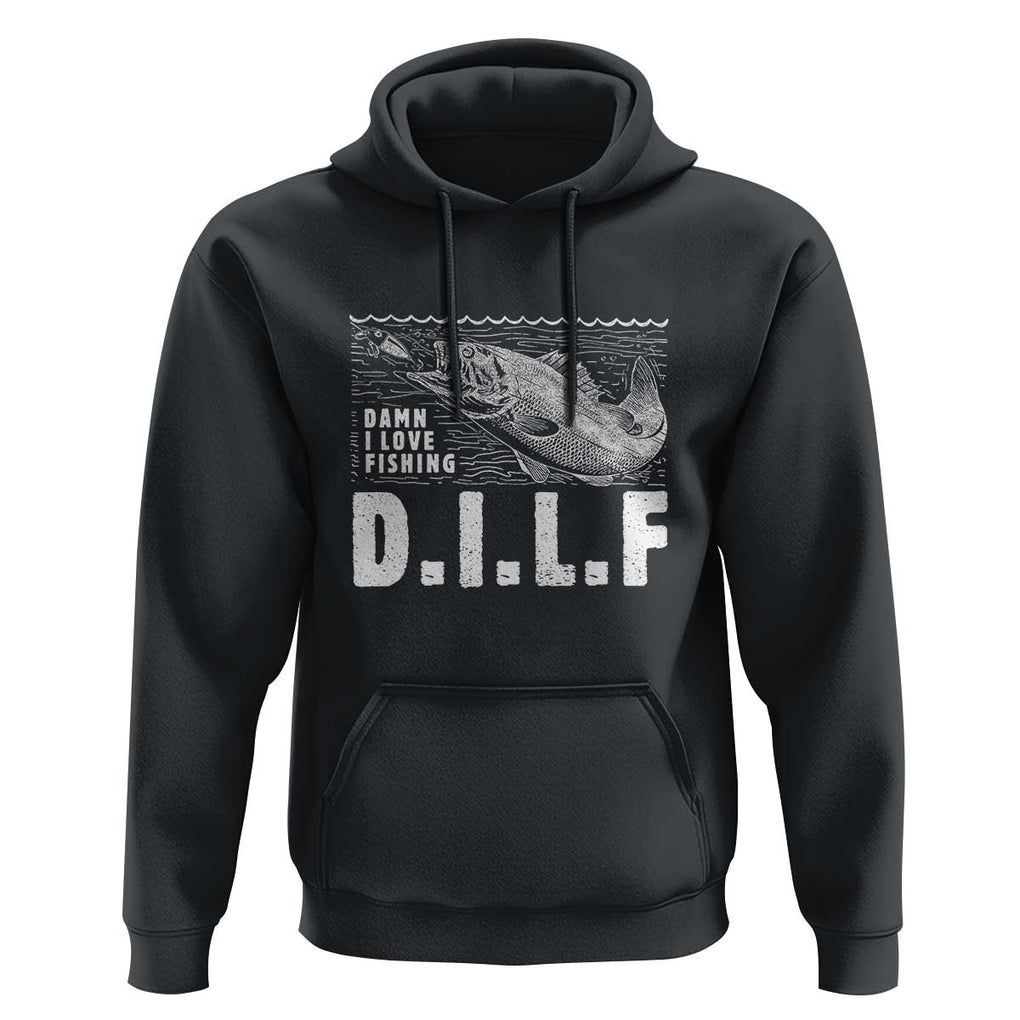 Funny Fisherman Hoodie DILF Damn I Love Fishing TS09 Black Print Your Wear
