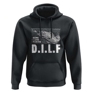 Funny Fisherman Hoodie DILF Damn I Love Fishing TS09 Black Print Your Wear