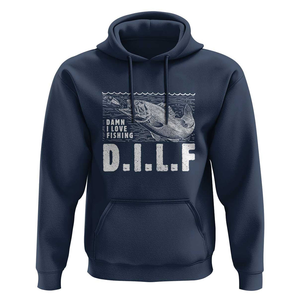 Funny Fisherman Hoodie DILF Damn I Love Fishing TS09 Navy Print Your Wear
