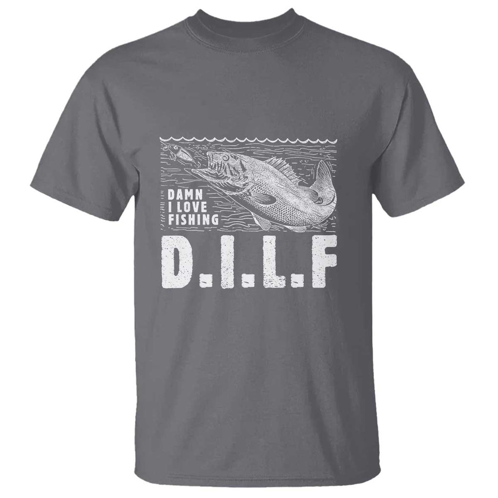 Funny Fisherman T Shirt DILF Damn I Love Fishing TS09 Charcoal Print Your Wear