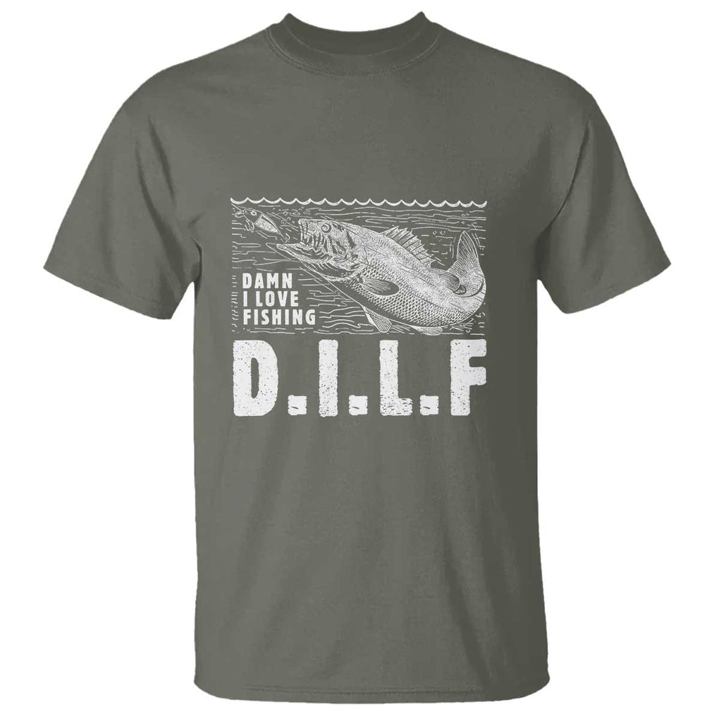 Funny Fisherman T Shirt DILF Damn I Love Fishing TS09 Military Green Print Your Wear