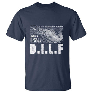 Funny Fisherman T Shirt DILF Damn I Love Fishing TS09 Navy Print Your Wear