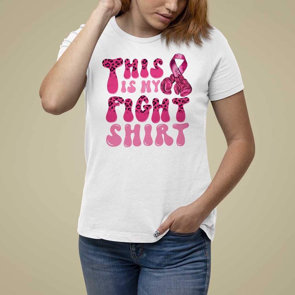 Breast Cancer T Shirt For Women This Is My Fight Warrior Boxing Gloves TS09 White Print Your Wear