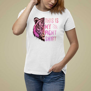 Breast Cancer T Shirt For Women This Is My Fight Pink Tiger Warrior TS09 White Print Your Wear