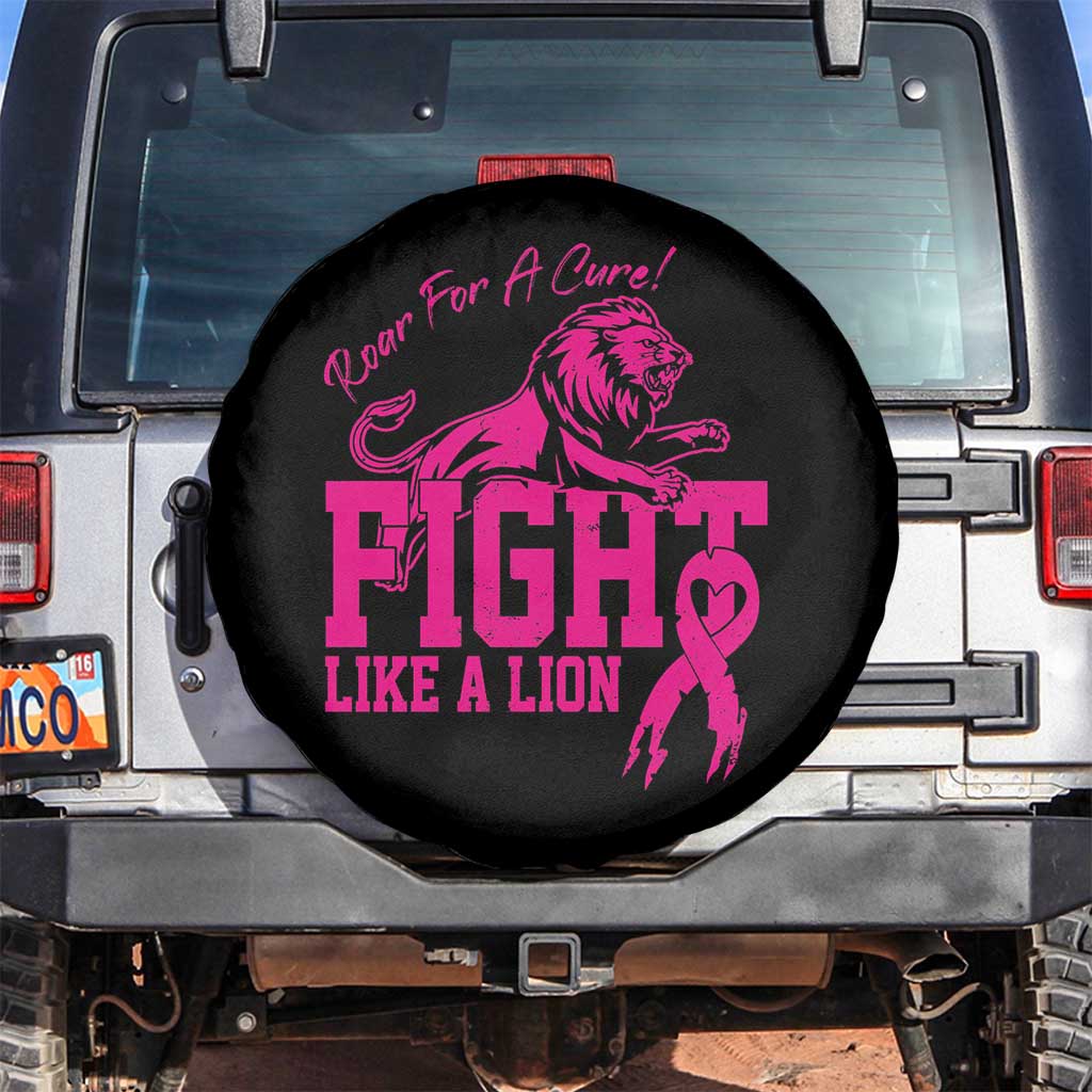 Pink Breast Cancer Spare Tire Cover Fight Like A Lion Roar For A Cure TS09 No hole Black Print Your Wear