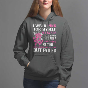 Pink Breast Cancer Hoodie I Wear Pink For Myself My Scars Tell A Story TS09 Black Print Your Wear