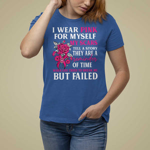 Pink Breast Cancer T Shirt For Women I Wear Pink For Myself My Scars Tell A Story TS09 Royal Blue Print Your Wear