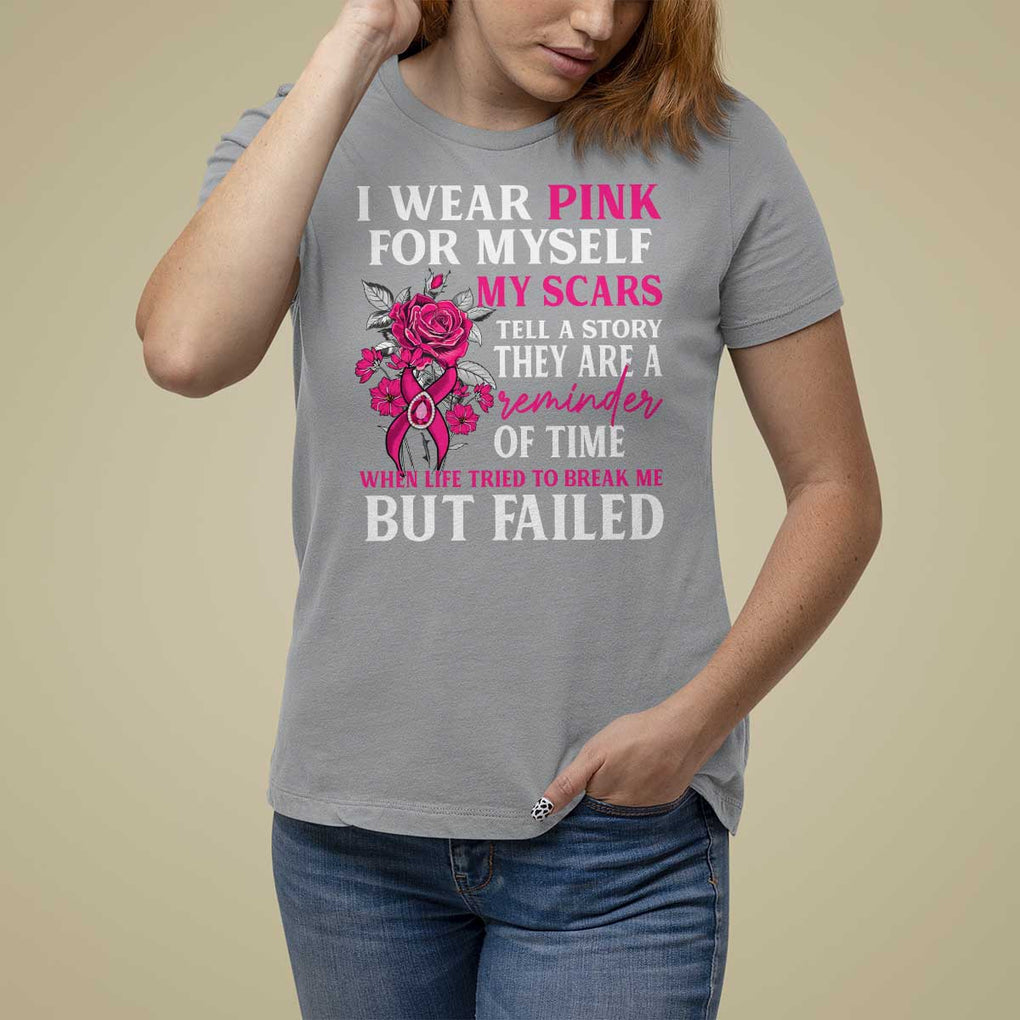 Pink Breast Cancer T Shirt For Women I Wear Pink For Myself My Scars Tell A Story TS09 Sport Gray Print Your Wear