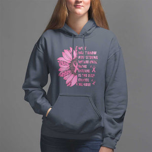 Pink Breast Cancer Hoodie We Don't Know How Strong We Are TS09 Navy Print Your Wear
