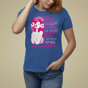 Pink Breast Cancer T Shirt For Women She Whispered Back I Am The Storm TS09 Royal Blue Print Your Wear