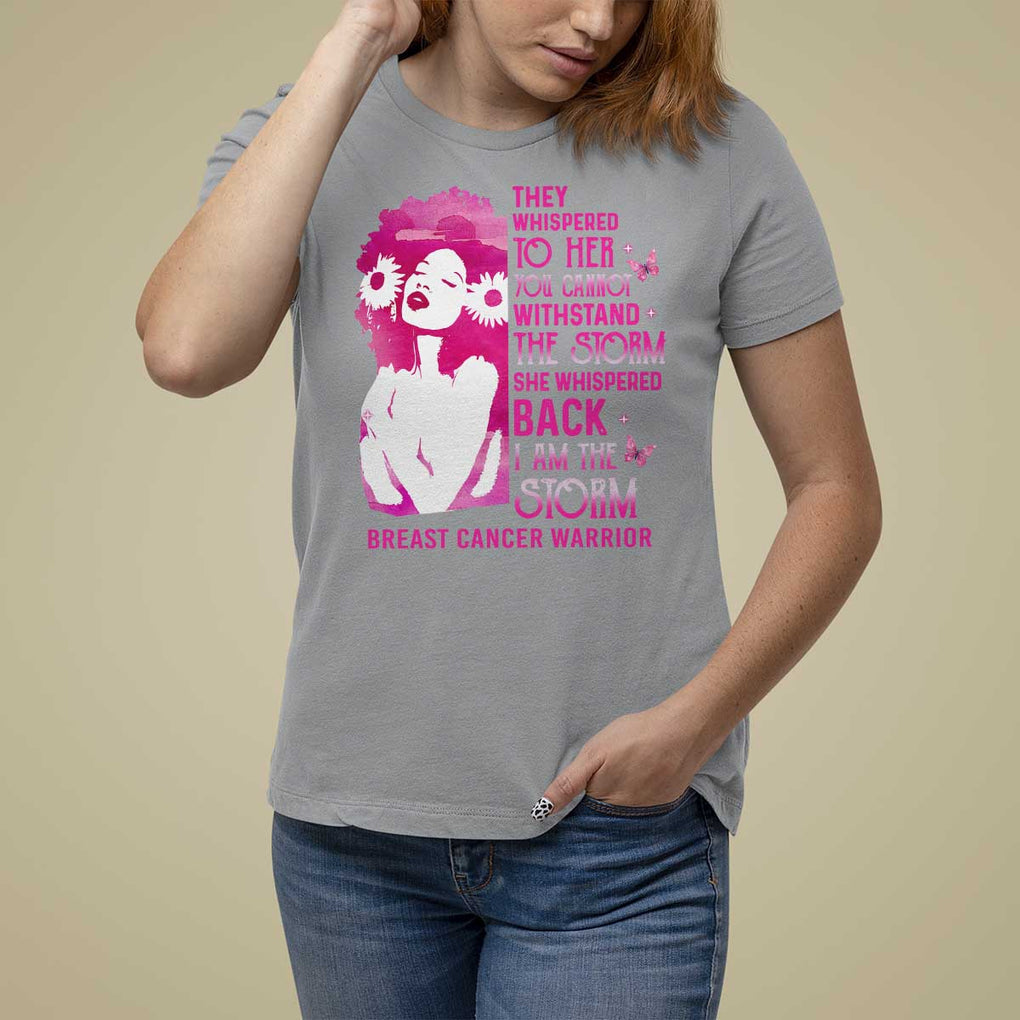 Pink Breast Cancer T Shirt For Women She Whispered Back I Am The Storm TS09 Sport Gray Print Your Wear