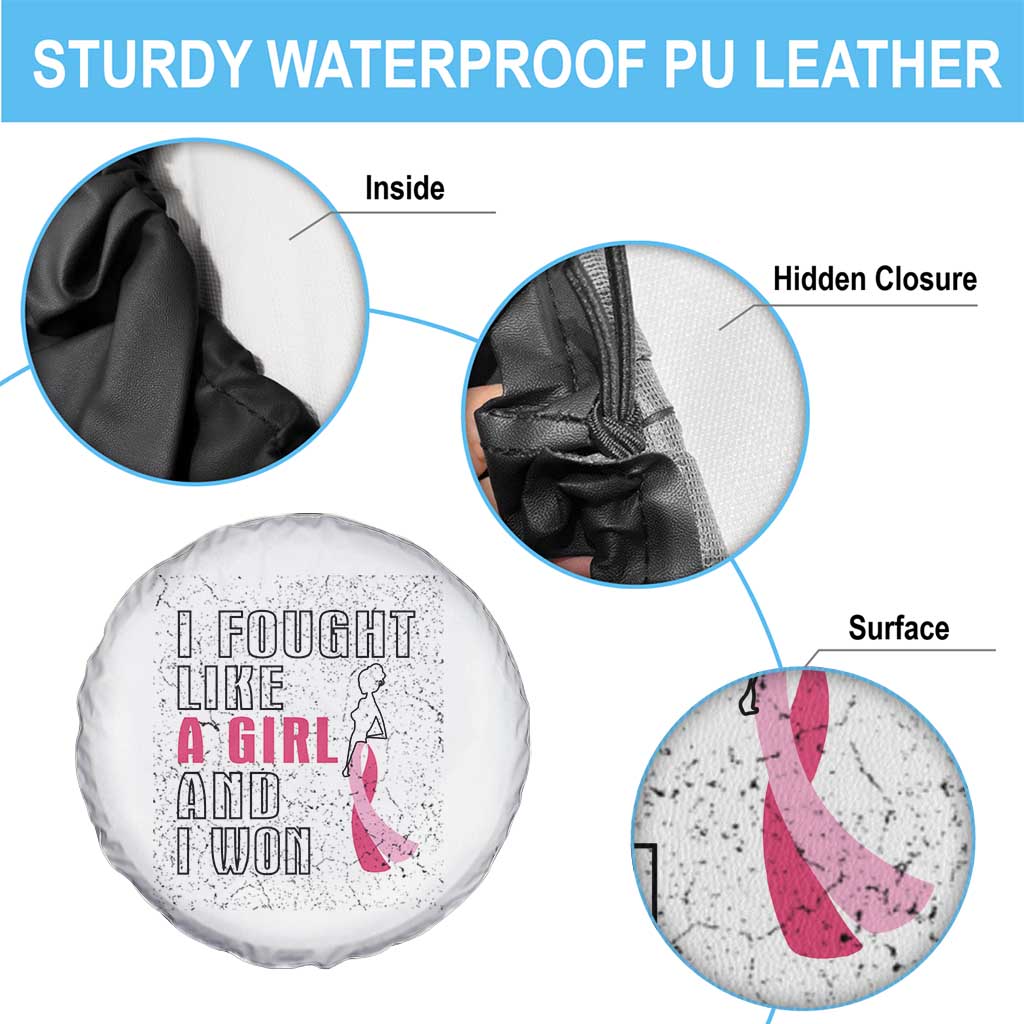 Pink Breast Cancer Spare Tire Cover I Fought Like A Girl And I Won TS09 Print Your Wear