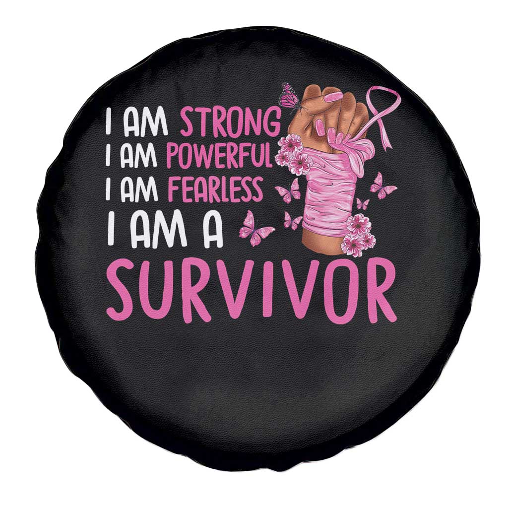 Pink Breast Cancer Spare Tire Cover I Am A Survivor Strong Powerful Fearless TS09 Print Your Wear