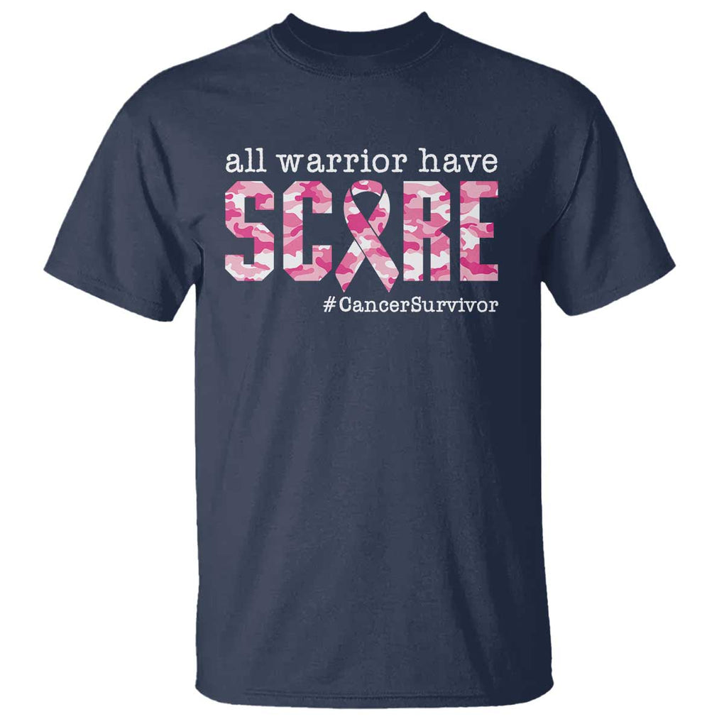 Breast Cancer T Shirt All Warriors Have Scars Millitary Camouflage TS09 Navy Print Your Wear