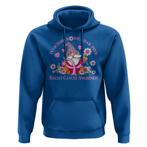 Breast Cancer Awareness Hoodie In October We Wear Pink Gnome TS09 Royal Blue Print Your Wear
