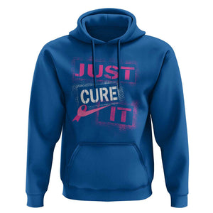 PInk Breast Cancer Hoodie Just Cure It TS09 Royal Blue Print Your Wear