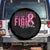 Pink Breast Cancer Spare Tire Cover This is How I Fight My Battles TS09 No hole Black Print Your Wear