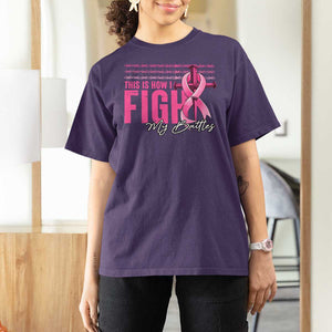Pink Breast Cancer T Shirt For Women This is How I Fight My Battles TS09 Purple Print Your Wear