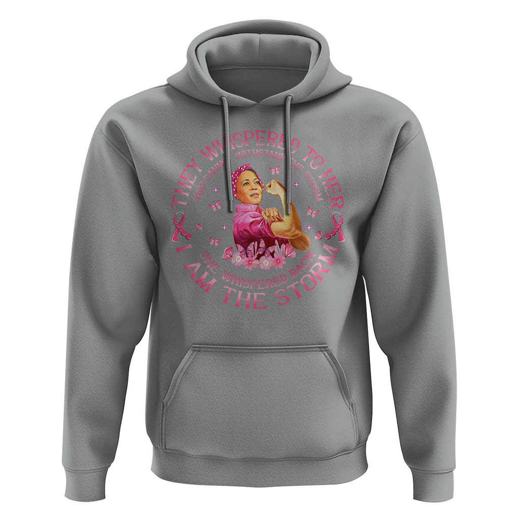 Kamala Breast Cancer Hoodie She Whispered Back I Am The Strom Harris Support TS09 Sport Gray Print Your Wear