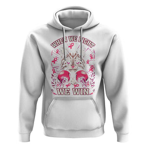 Kamala Pink Breast Cancer Hoodie Cat Ladies When We Fight We Win Harris Support TS09 White Print Your Wear