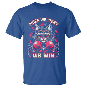 Kamala Pink Breast Cancer T Shirt Cat Ladies When We Fight We Win Harris Support TS09 Royal Blue Print Your Wear