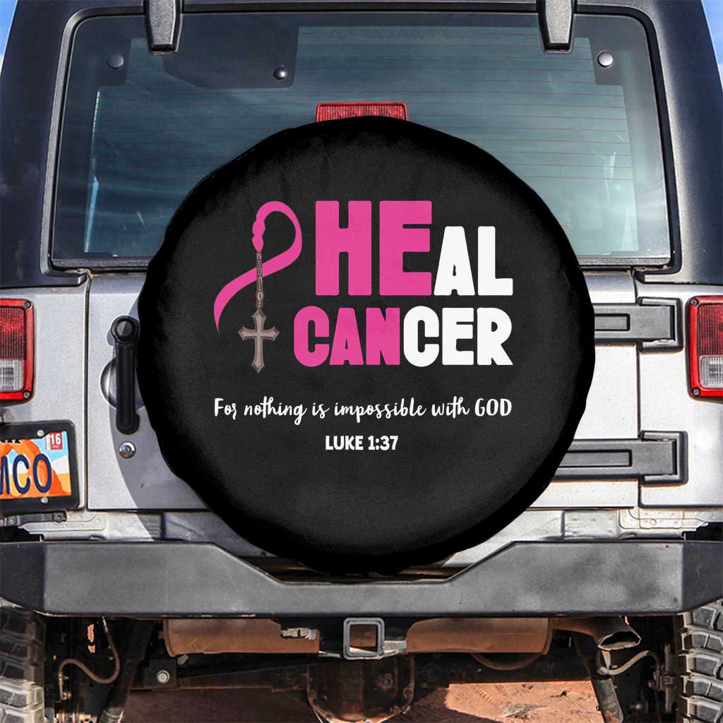 Male Breast Cancer Spare Tire Cover He Can Heal Cancer Christian TS09 No hole Black Print Your Wear