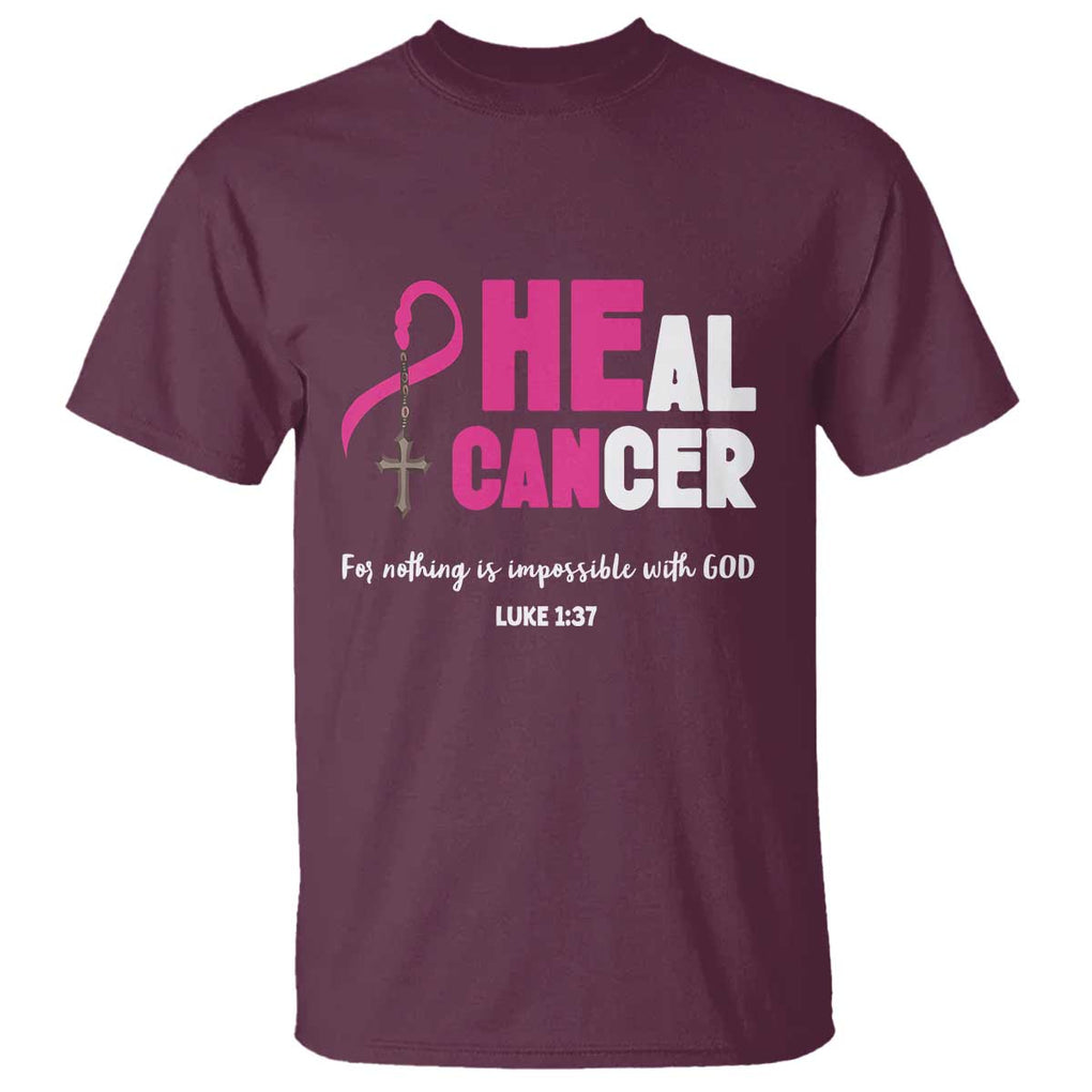 Male Breast Cancer T Shirt He Can Heal Cancer Christian TS09 Maroon Print Your Wear
