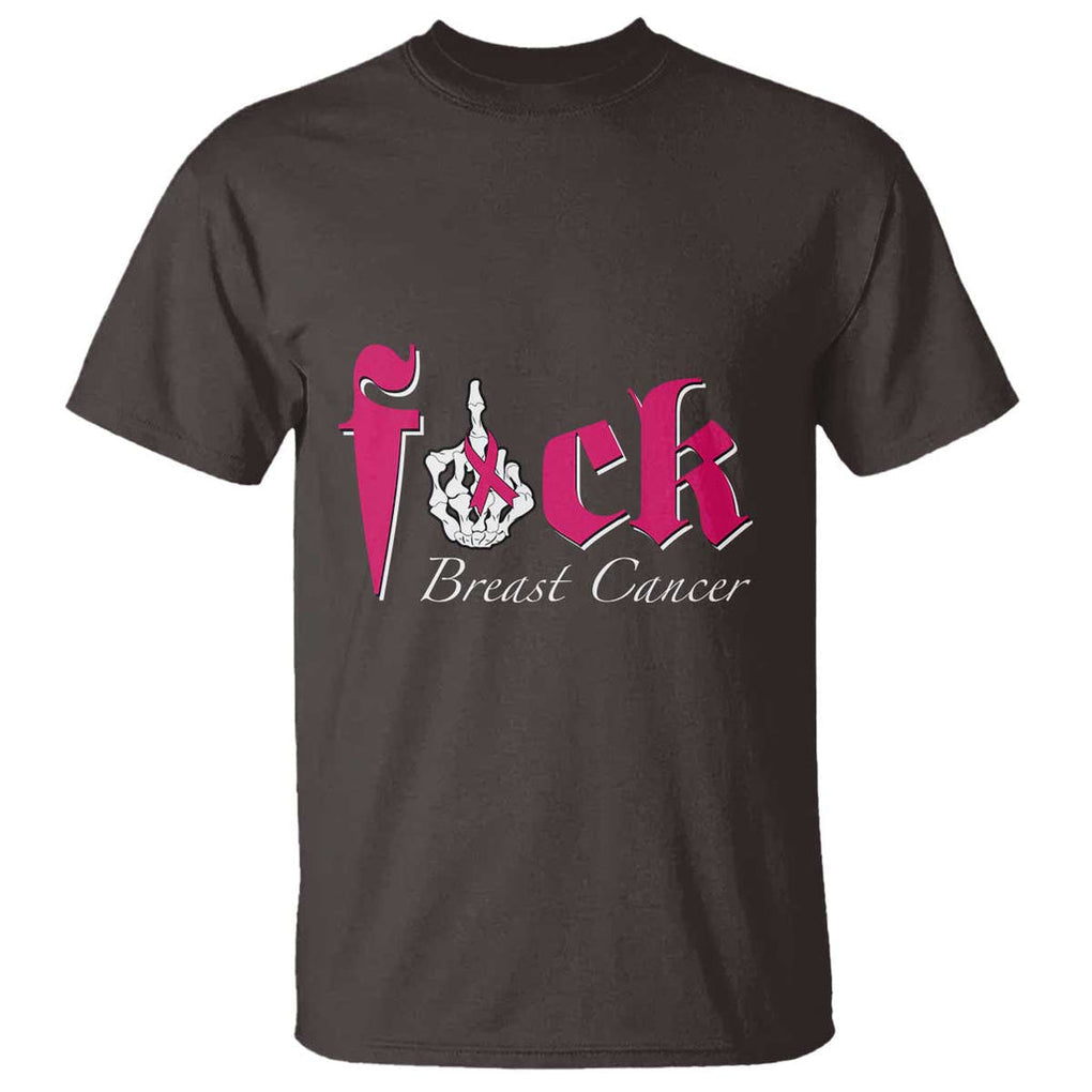 Pink Breast Cancer T Shirt Fuck Cancer Skeleton Hand TS09 Dark Chocolate Print Your Wear