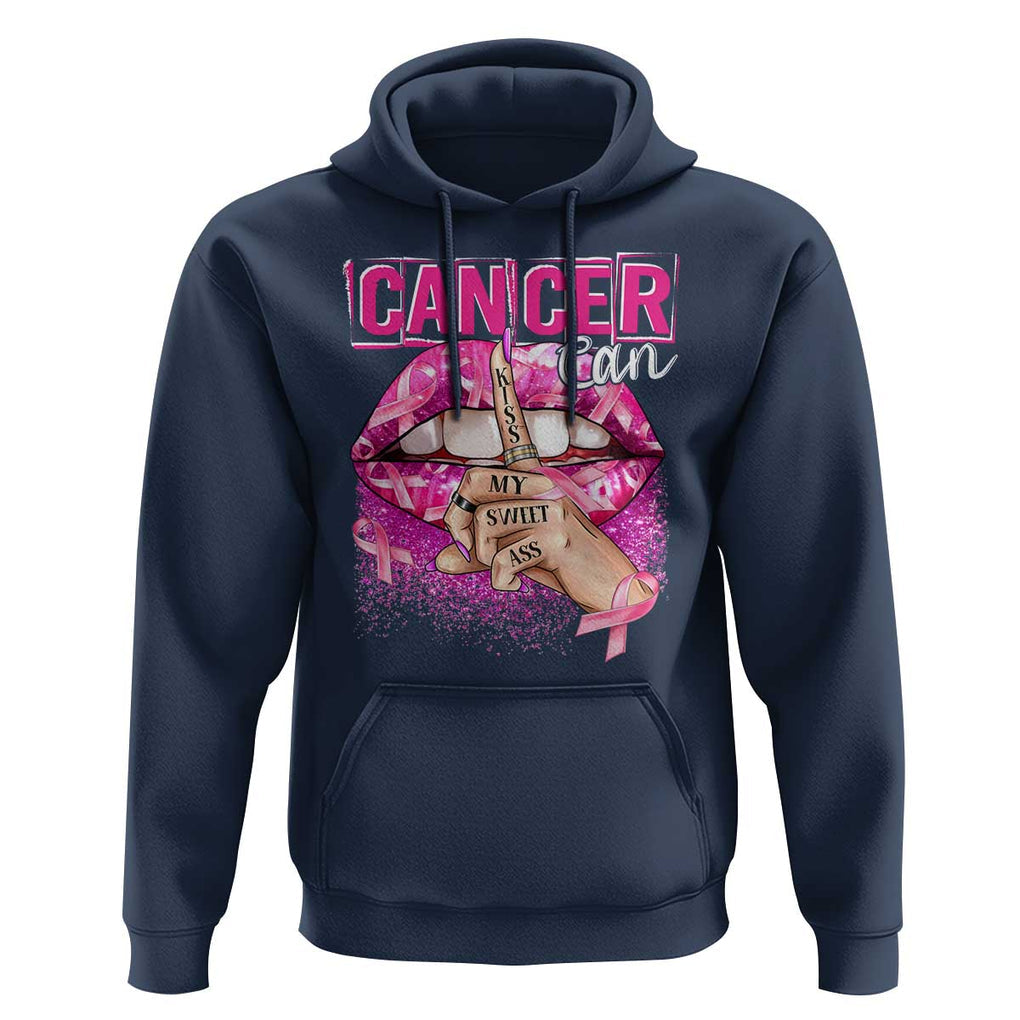 Breast Cancer Hoodie Cancer Can Kiss My Sweet Ass TS09 Navy Print Your Wear