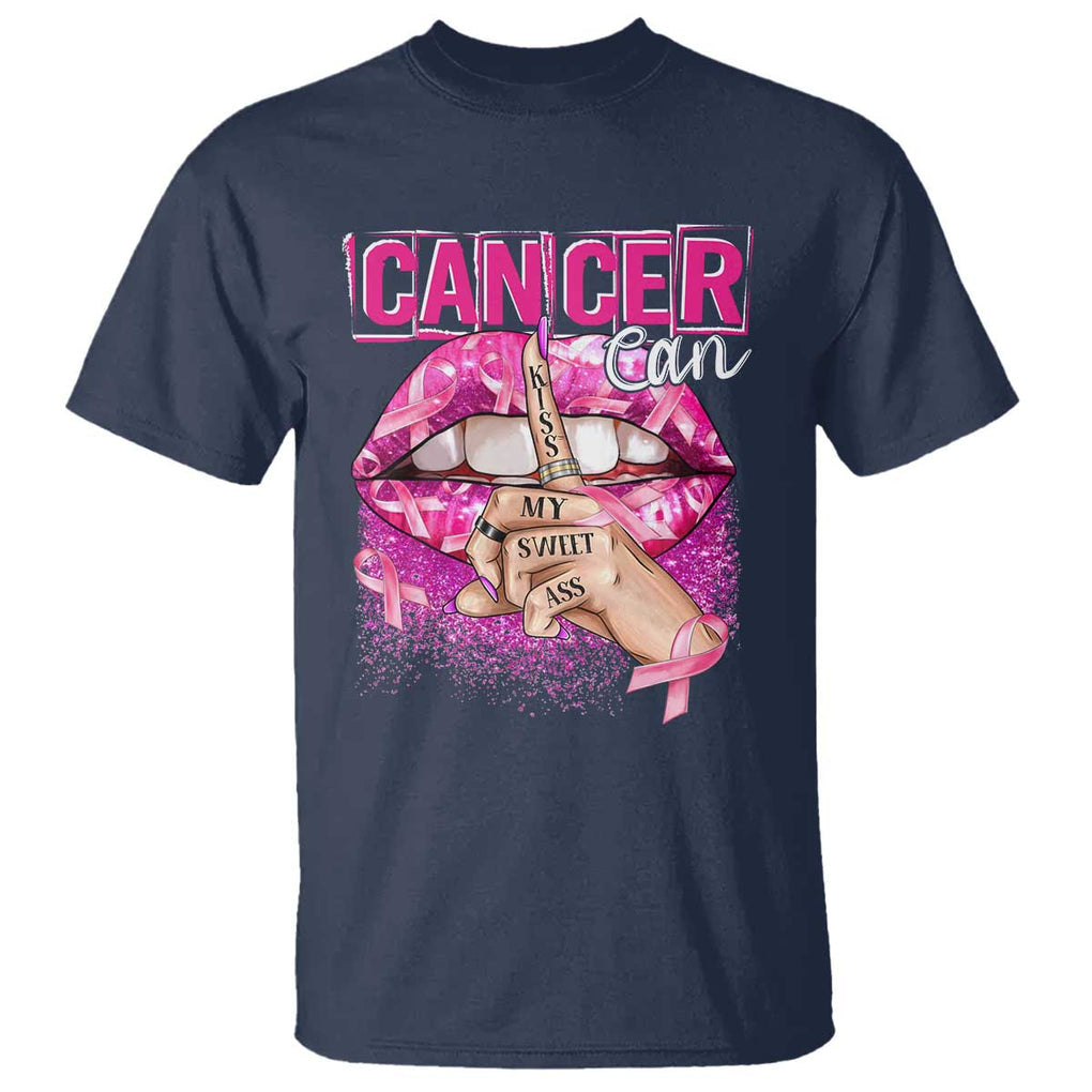 Breast Cancer T Shirt Cancer Can Kiss My Sweet Ass TS09 Navy Print Your Wear