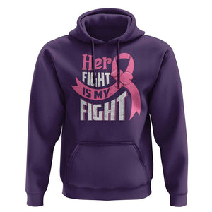 Breast Cancer Hoodie Her Fight Is My Fight TS09 Purple Print Your Wear