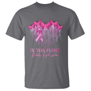 Breast Cancer T Shirt In This Family Nobody Fights Alone TS09 Charcoal Print Your Wear