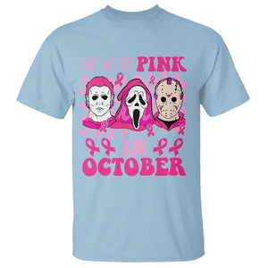 Breast Cancer Halloween T Shirt In October We Wear Pink Horror Character TS09 Light Blue Print Your Wear