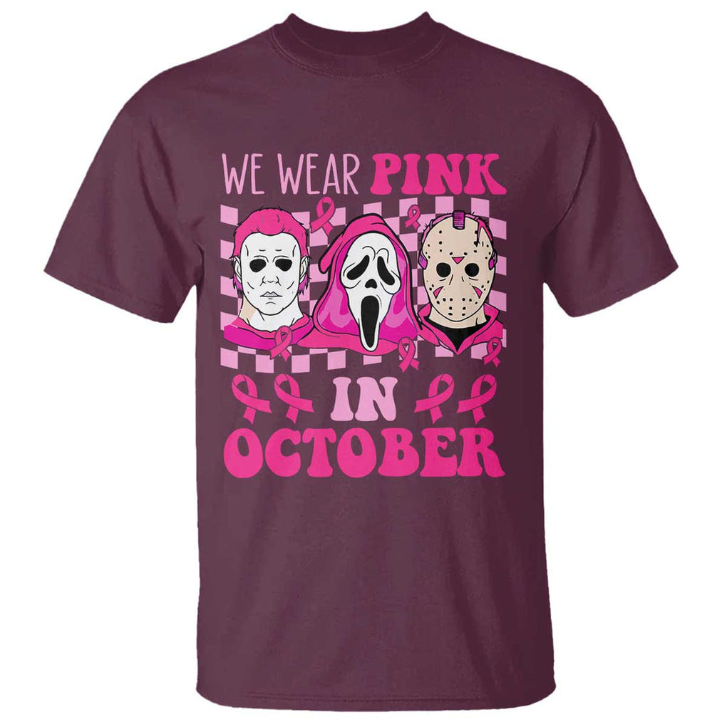 Breast Cancer Halloween T Shirt In October We Wear Pink Horror Character TS09 Maroon Print Your Wear