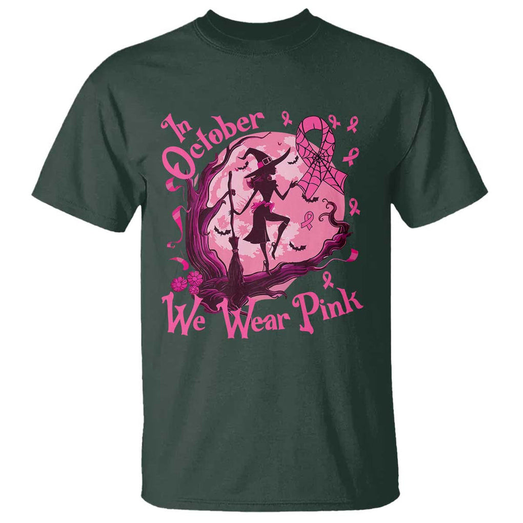 Breast Cancer Halloween T Shirt In October We Wear Pink Witch TS09 Dark Forest Green Print Your Wear