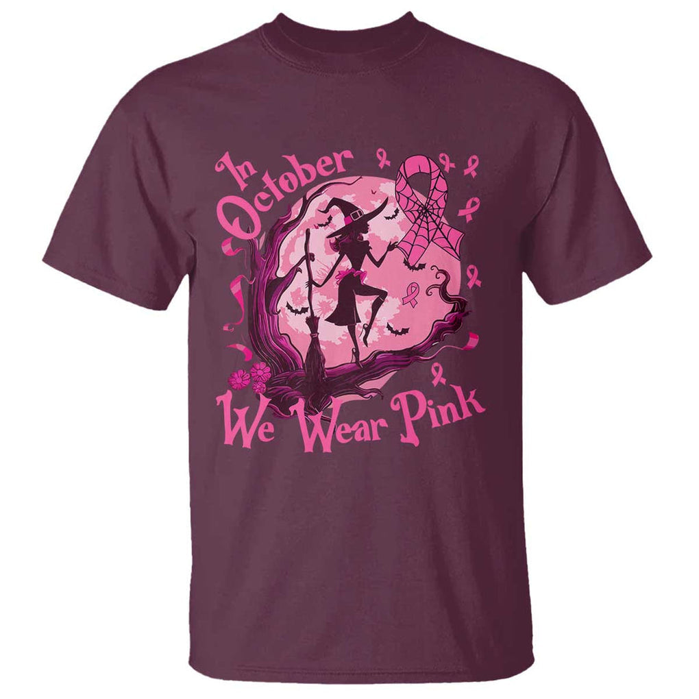 Breast Cancer Halloween T Shirt In October We Wear Pink Witch TS09 Maroon Print Your Wear