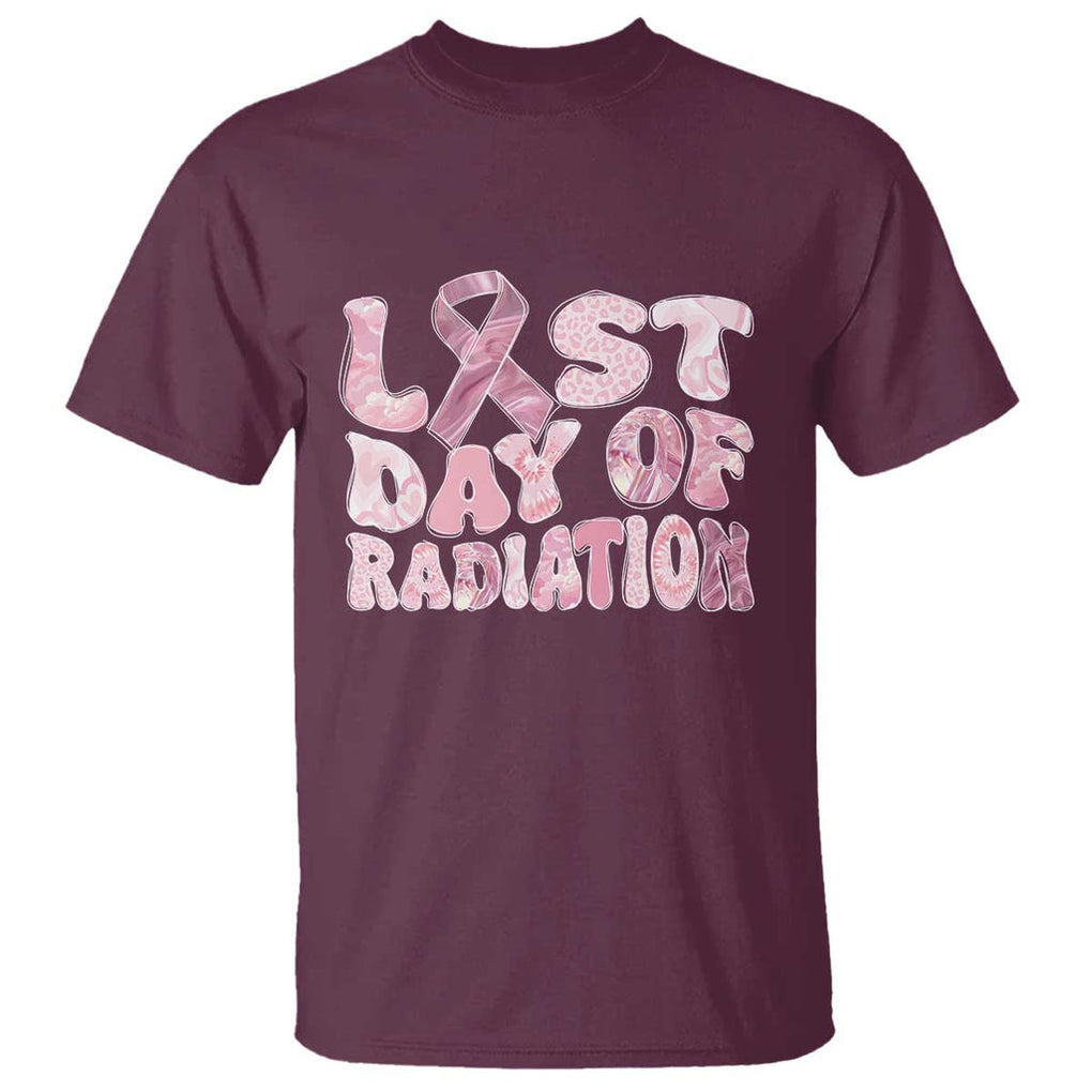 Pink Breast Cancer Chemotherapy T Shirt Last Day Of Radiation Pink Ribbon TS09 Maroon Print Your Wear