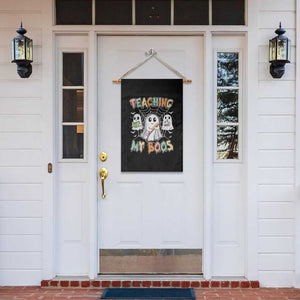 Teacher Halloween Garden Flag Teaching My Boos Cute Ghost TS09 Print Your Wear