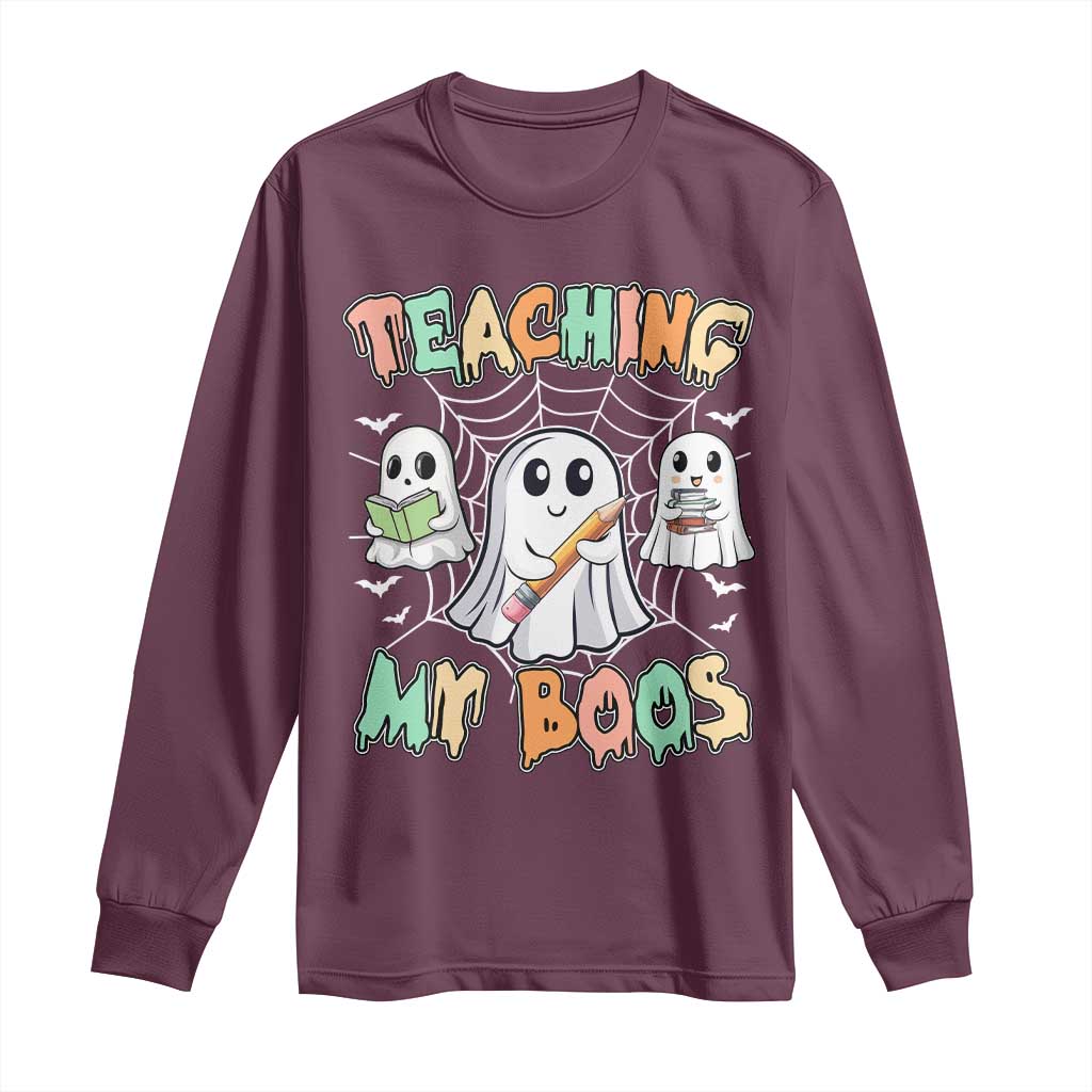 Teacher Halloween Long Sleeve Shirt Teaching My Boos Cute Ghost TS09 Maroon Print Your Wear