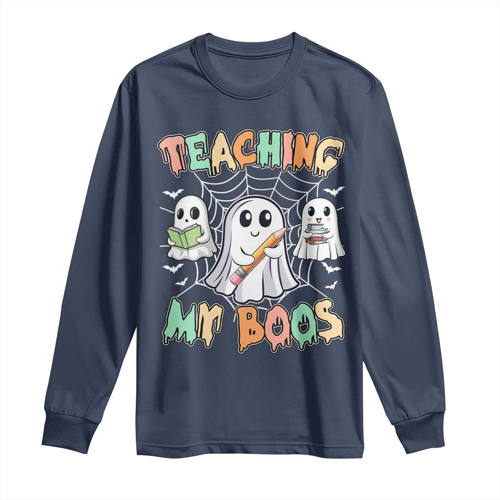 Teacher Halloween Long Sleeve Shirt Teaching My Boos Cute Ghost TS09 Navy Print Your Wear