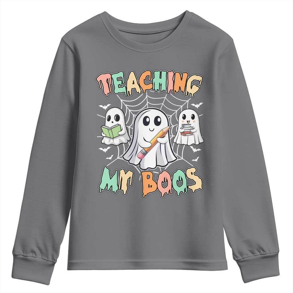 Teacher Halloween Youth Sweatshirt Teaching My Boos Cute Ghost TS09 Charcoal Print Your Wear