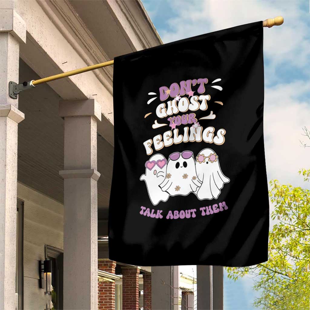 School Counselor Halloween Garden Flag Don't Ghost Your Feelings Spooky Mental Health TS09 Print Your Wear