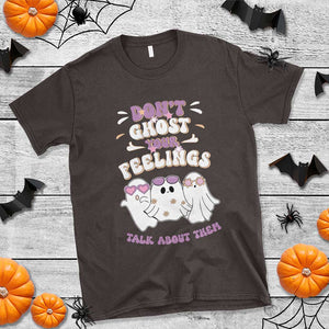 School Counselor Halloween T Shirt Don't Ghost Your Feelings Spooky Mental Health TS09 Dark Chocolate Print Your Wear