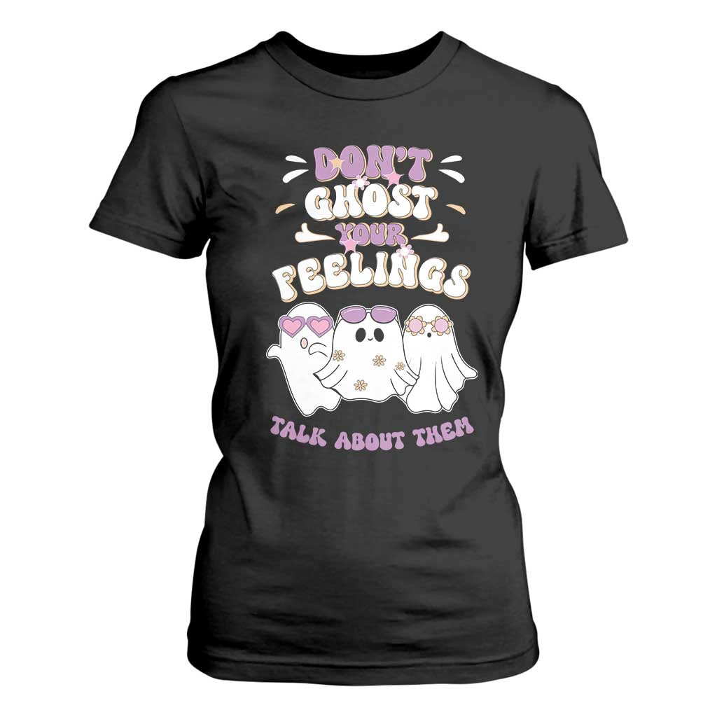 School Counselor Halloween T Shirt For Women Don't Ghost Your Feelings Spooky Mental Health TS09 Black Print Your Wear