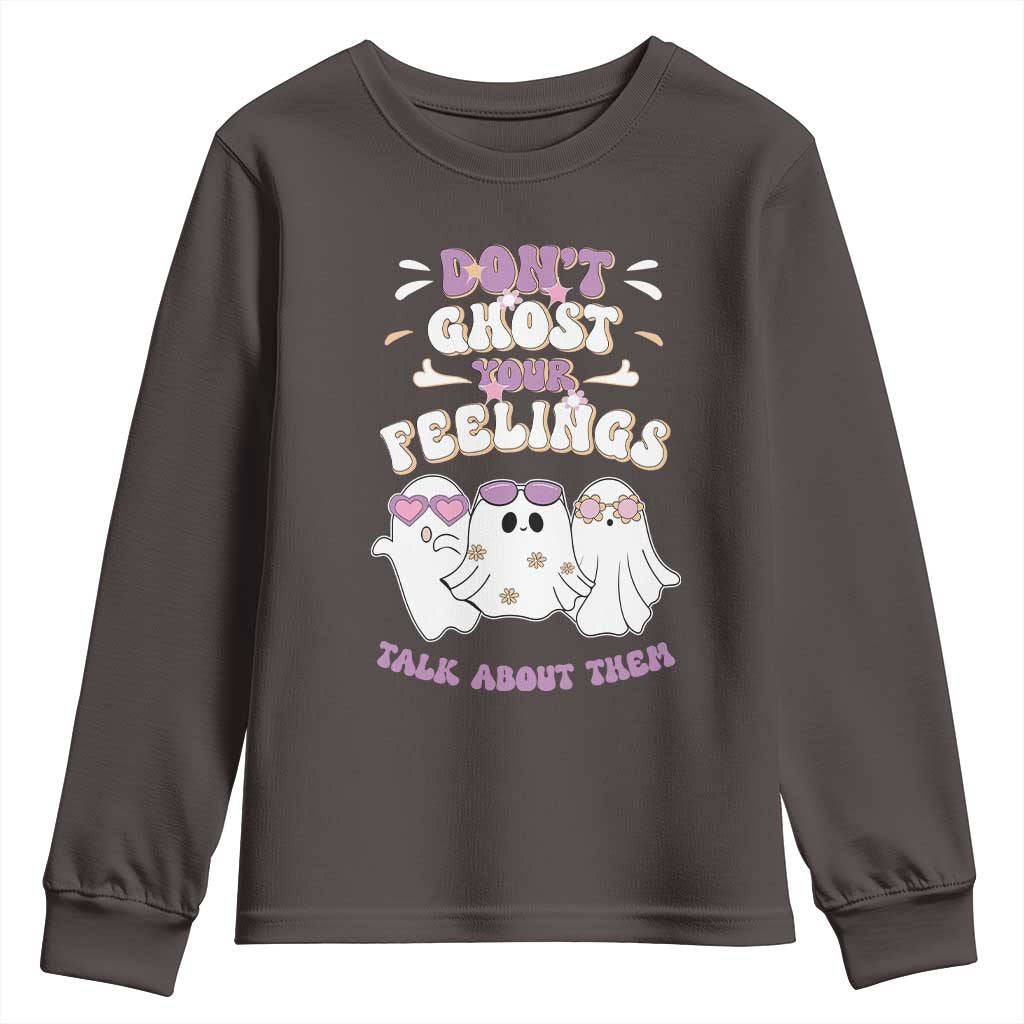 School Counselor Halloween Youth Sweatshirt Don't Ghost Your Feelings Spooky Mental Health TS09 Dark Chocolate Print Your Wear