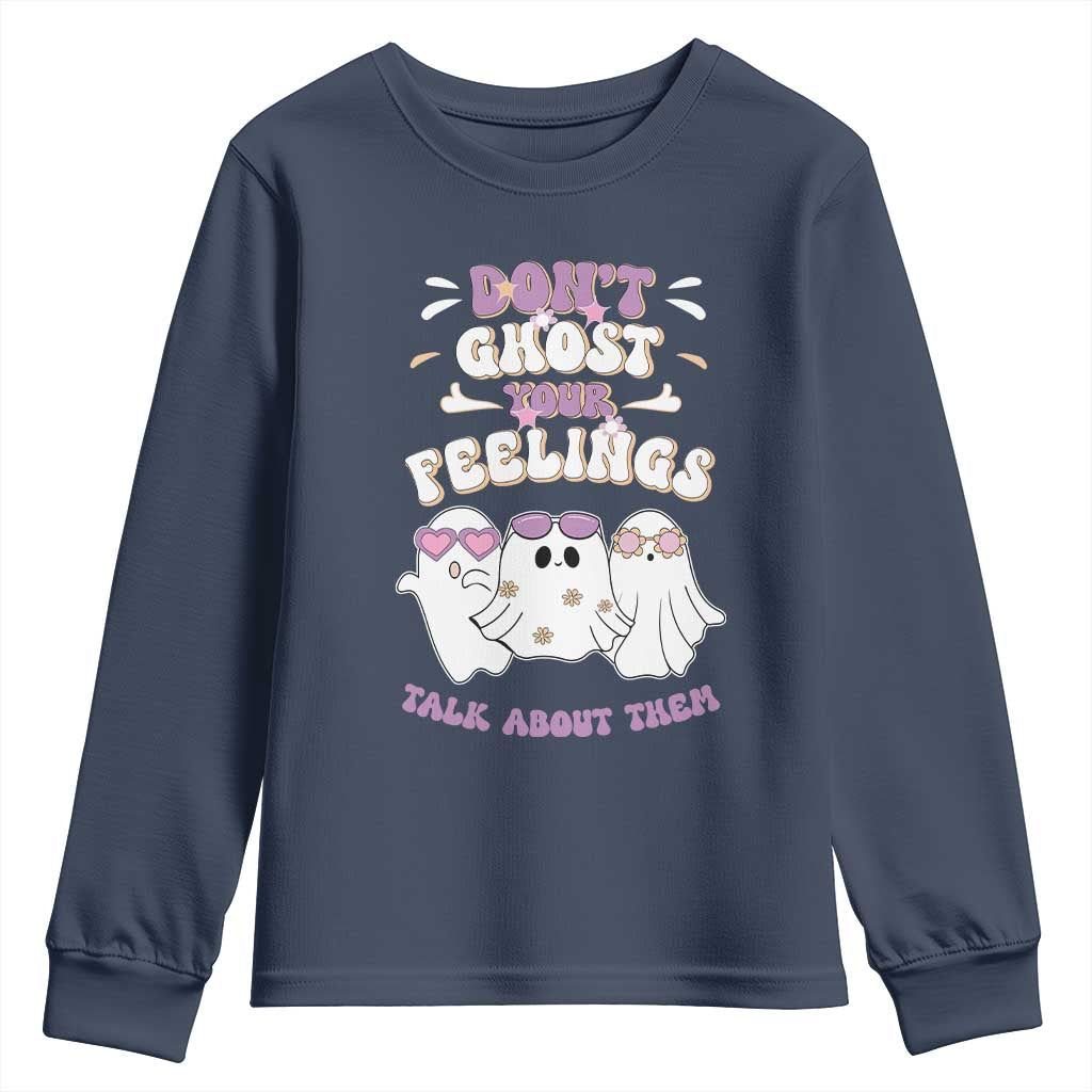 School Counselor Halloween Youth Sweatshirt Don't Ghost Your Feelings Spooky Mental Health TS09 Navy Print Your Wear