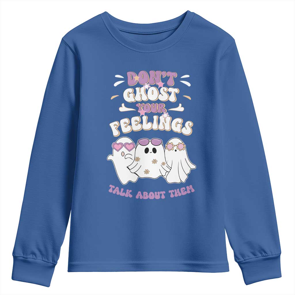 School Counselor Halloween Youth Sweatshirt Don't Ghost Your Feelings Spooky Mental Health TS09 Royal Blue Print Your Wear