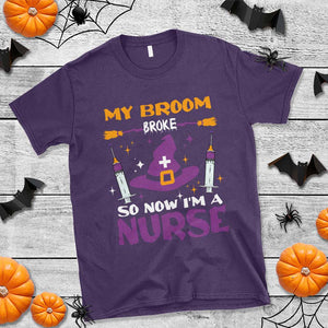 Nurse Halloween T Shirt My Broom Broke So Now Im A Nurse TS09 Purple Print Your Wear